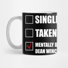 Mentally dating dean winchester shirt